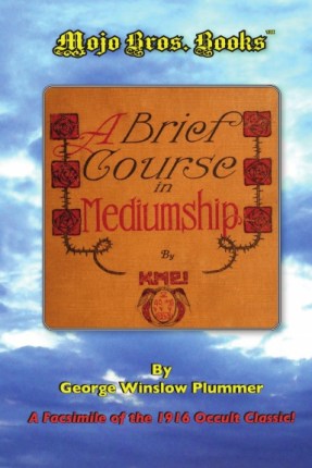 Brief Course in Mediumship