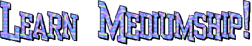 Learn Mediumship