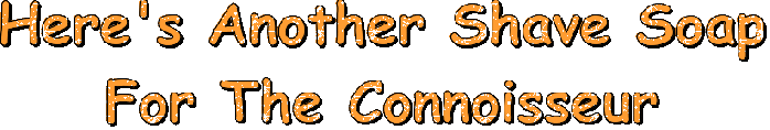 Soap for the Connoisseur